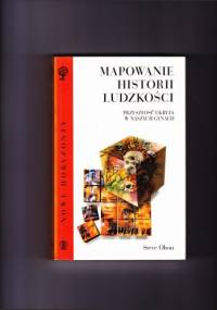 Mapowanie historii ludzkości. Przeszłość ukryta w naszych genach. - Steve Olson