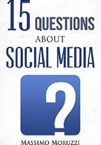 15 Questions About Social Media - Massimo Moruzzi