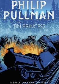 The Tin Princess - Philip Pullman