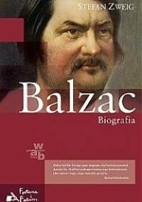 Balzac. Biografia - Stefan Zweig