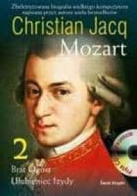 Mozart t2. Brat Ognia. Ulubieniec Izydy - Christian Jacq