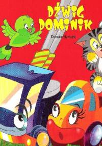 Dźwig Dominik - Dorota Skwark