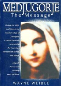 Listy z Medziugorja - Wayne Weible