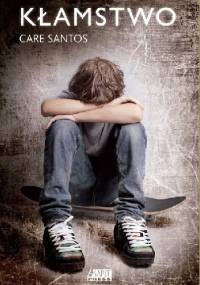 Kłamstwo - Care Santos