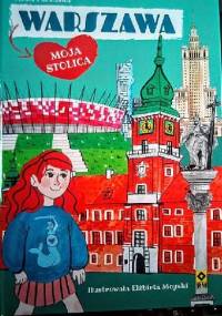 Warszawa moja stolica - Anna Paczuska