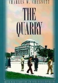 The Quarry - Charles Waddell Chesnutt