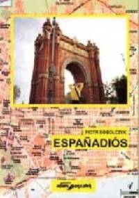 Españadiós - Piotr Sobolczyk