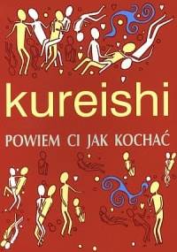 Powiem ci jak kochać - Hanif Kureishi