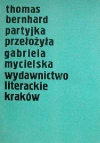 Partyjka - Thomas Bernhard