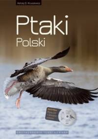 Ptaki Polski. Encyklopedia ilustrowana - Andrzej G. Kruszewicz