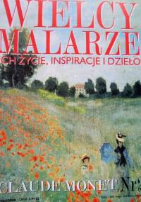Wielcy Malarze Claude Monet Nr 2 - praca zbiorowa