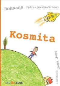 Kosmita - Roksana Jędrzejewska-Wróbel