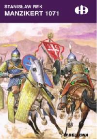 Manzikert 1071 - Stanisław Rek