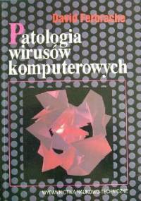 Patologia wirusów komputerowych - David Ferbrache