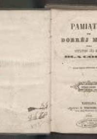 Pamiątka po dobrej matce, czyli ostatnie jej rady dla córki - Klementyna Hoffmanowa