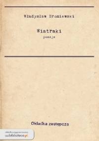 Wiatraki - Władysław Broniewski