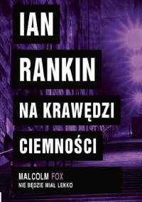 Na krawędzi ciemności - Ian Rankin