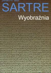 Wyobraźnia - Jean-Paul Sartre