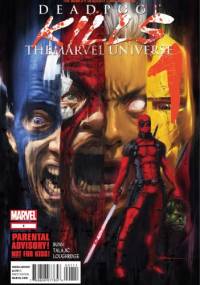 Deadpool Kills the Marvel Universe - Dalibor Talajic, Cullen Bunn