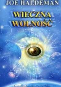 Wieczna wolność - Joe William Haldeman