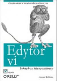 Edytor vi. Leksykon kieszonkowy - Arnold Robbins