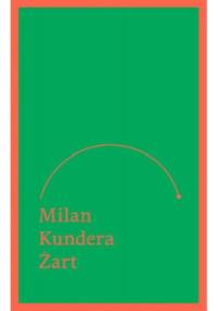 Żart - Milan Kundera