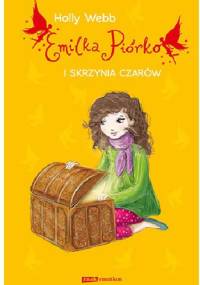 Emilka Piórko i skrzynia czarów - Holly Webb
