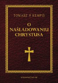 O naśladowaniu Chrystusa - Tomasz z Kempis