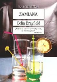 Zamiana - Celia Brayfield