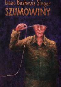 Szumowiny - Isaac Bashevis Singer