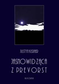 Jasnowidząca z Prevorst - Kerner Justyn