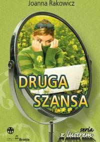 Druga szansa - Joanna Rakowicz