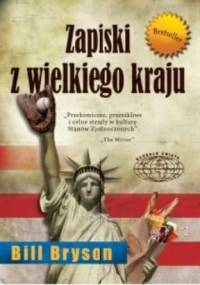 Zapiski z wielkiego kraju - Bill Bryson