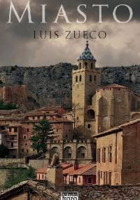 Miasto - Luis Zueco