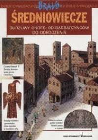 Średniowiecze. Burzliwy okres: od barbarzyńców do odrodzenia - Andrea Bachini
