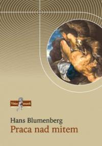 Praca nad mitem - Hans Blumenberg