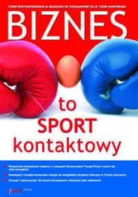 Biznes to sport kontaktowy.