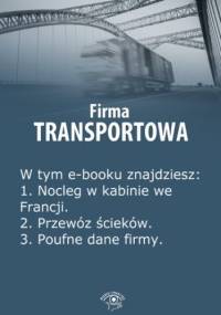 Firma transportowa, wydanie czerwiec 2014 r - Kunowska Izabela