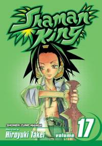 Shaman King vol. 17 - Takei Hiroyuki