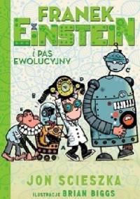 Franek Einstein i pas ewolucyjny - Jon Scieszka