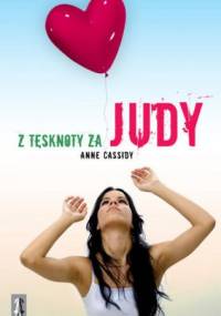 Z tęsknoty za Judy - Anne Cassidy