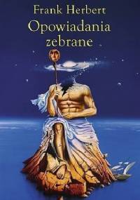 Opowiadania zebrane. Tom 2 - Frank Herbert