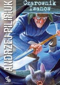 Czarownik Iwanow - Andrzej Pilipiuk