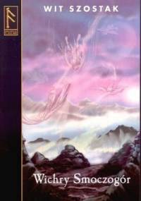 Wichry Smoczogór - Wit Szostak