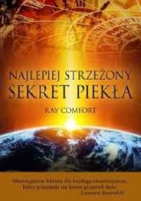 Najlepiej strzeżony sekret piekła - Ray Comfort