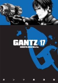 Gantz Volume 17 - Hiroya Oku