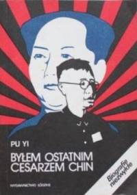 Byłem ostatnim Cesarzem Chin (2 tom) - Pu Yi