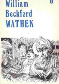 Wathek: opowieść arabska - William Beckford