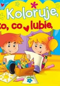 Koloruję to, co lubię - Anna Wiśniewska