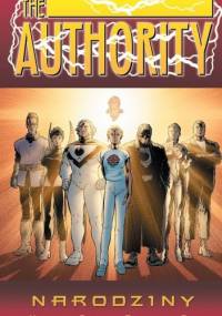 Authority- 4 - Narodziny - Mark Millar, Frank Quitely
